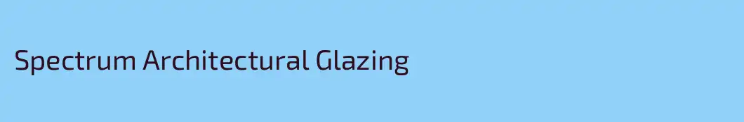 Spectrum Architectural Glazing